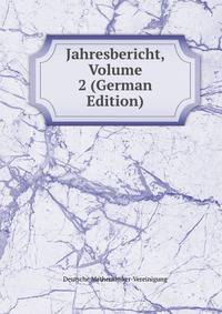 Jahresbericht, Volume 2 (German Edition)