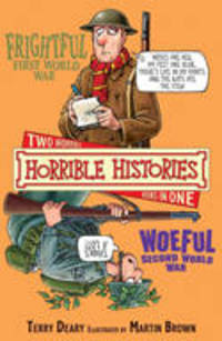 Horrible Histories: First World War & Second World War