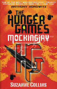 The Hunger Games. Mockingjay / Голодные игры. Сойка-пересмешница. Trilogy