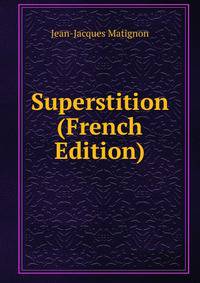 Superstition (French Edition)