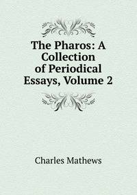 The Pharos: A Collection of Periodical Essays, Volume 2