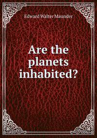 Are the planets inhabited?