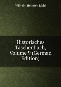 Historisches Taschenbuch, Volume 9 (German Edition)