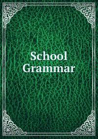School Grammar