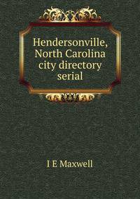 Hendersonville, North Carolina city directory serial