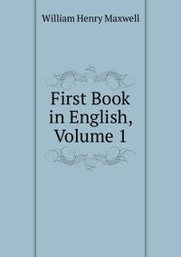 First Book in English, Volume 1