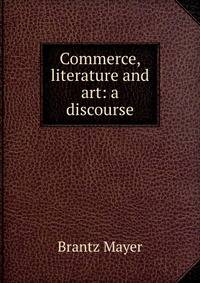 Commerce, literature and art: a discourse
