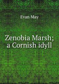 Zenobia Marsh; a Cornish idyll