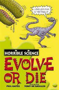 Horrible Science: Evolve or Die