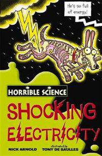 Horrible Science: Shocking Electricity
