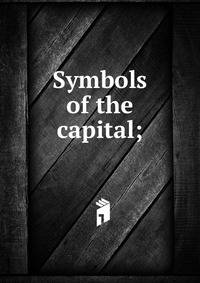 Symbols of the capital;