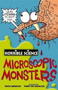 Horrible Science: Microscopic Monsters