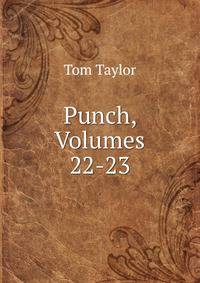 Punch, Volumes 22-23