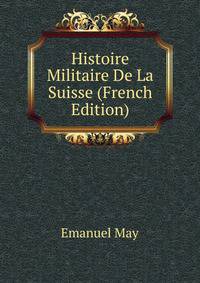Histoire Militaire De La Suisse (French Edition)
