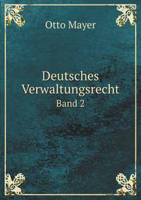 Deutsches Verwaltungsrecht. Band 2
