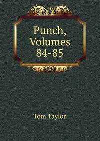 Punch, Volumes 84-85