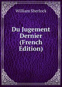 Du Jugement Dernier (French Edition)