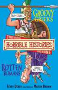 Horrible Histories: Groovy Greeks & Rotten Romans