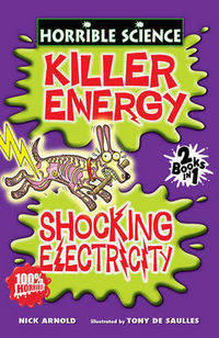 Killer Energy: AND Shocking Electricity