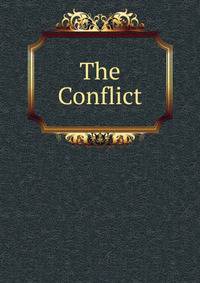 The Conflict