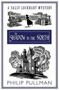 The Shadow in the North