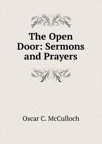 The Open Door: Sermons and Prayers