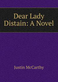 Dear Lady Distain: A Novel