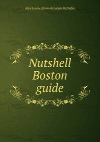 Nutshell Boston guide