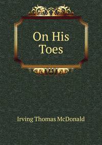 On His Toes