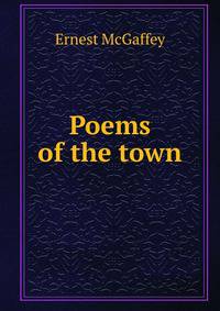 Poems of the town