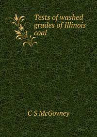 Tests of washed grades of Illinois coal