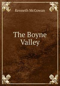 The Boyne Valley