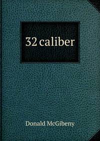 32 caliber