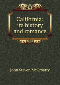 California: its history and romance