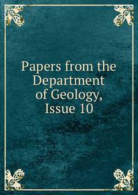 Papers from the Department of Geology, Issue 10