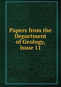 Papers from the Department of Geology, Issue 11