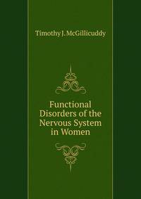 Functional Disorders of the Nervous System in Women