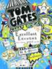 Tom Gates 3. Excellent Excuses (And Other Good Stuff)