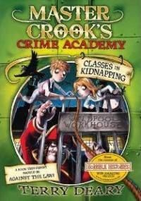 Master Crook's Crime Academy 3. Classes in Kidnepping