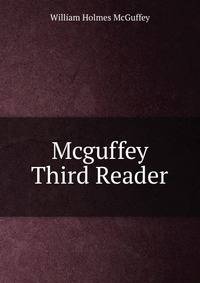 Mcguffey Third Reader