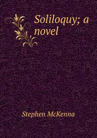 Soliloquy; a novel