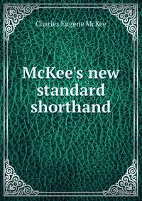 McKee's new standard shorthand