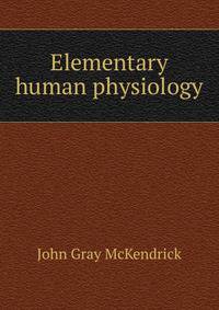 Elementary human physiology