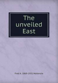 The unveiled East