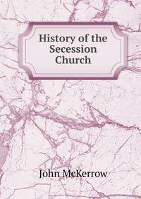 History of the Secession Church