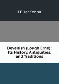Devenish (Lough Erne): Its History, Antiquities, and Traditions
