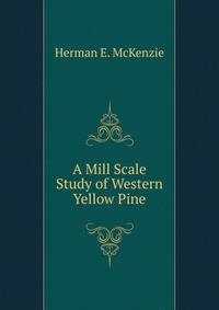 A Mill Scale Study of Western Yellow Pine