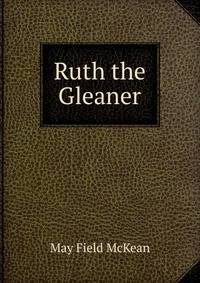 Ruth the Gleaner