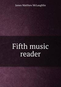 Fifth music reader