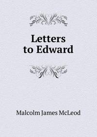 Letters to Edward